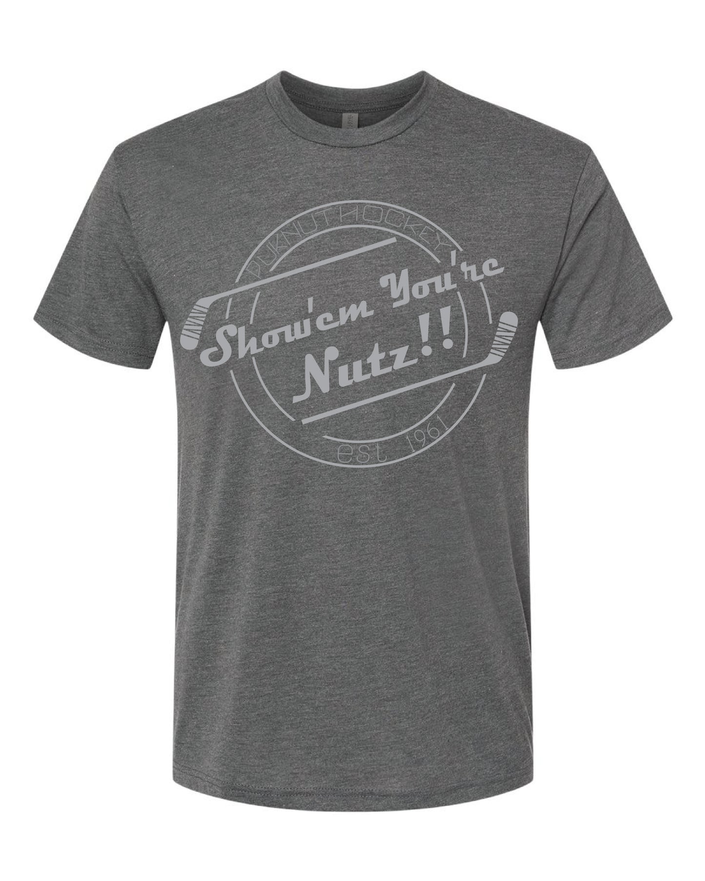 Show'em You're Nutz!! Tri-blend T-shirt - Charcoal - Gray print